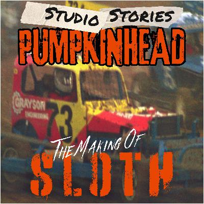 Pumpkinhead - Sloth w/Brent Milligan, Jason Peters and Aaron Hogg