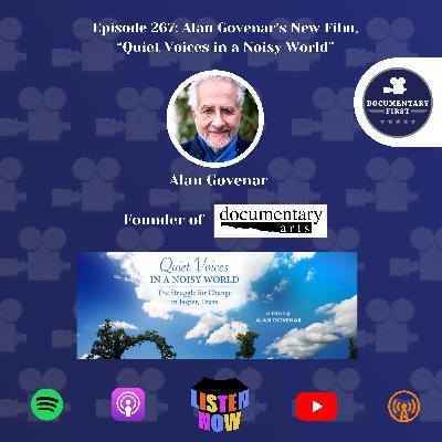 Episode 267 | Alan Govenar’s New Film, “Quiet Voices in a Noisy World” Episode 267 | Alan Govenar’s New Film, “Quiet Voices in a Noisy World”