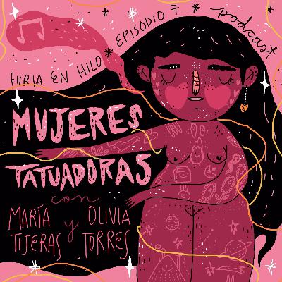 Mujeres Tatuadoras y Reapropiación de los cuerpxs Mujeres Tatuadoras y Reapropiación de los cuerpxs