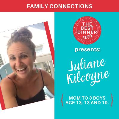 Family connections - The Best Dinner Ever interview with Juliane Kilcoyne