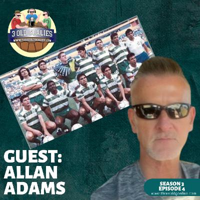 Season 3 Episode 4: Allan Adams joins the 3 Old Goalies Season 3 Episode 4: Allan Adams joins the 3 Old Goalies