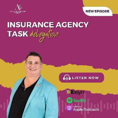 Insurance Agency Task Delegation: Outsource the Right Duties Today