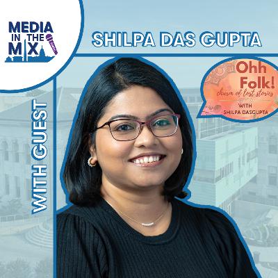 "Ohh, Folk"... With Shilpa Das Gupta