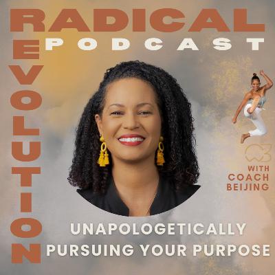 10. Identity & Purpose: Unapologetically Pursuing your Purpose - Earlene Camille