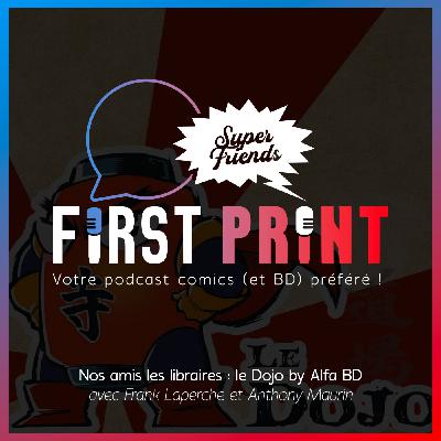 Nos amis les libraires #2 : le Dojo by Alfa BD, avec Frank Laperche & Anthony Maurin Nos amis les libraires #2 : le Dojo by Alfa BD, avec Frank Laperche & Anthony Maurin