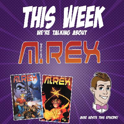 Issue 125: M. Rex