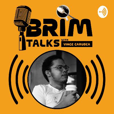INTRODUCTION: Brim Talks