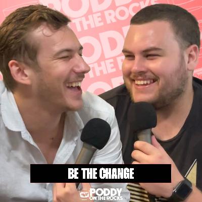056 - Be the change!