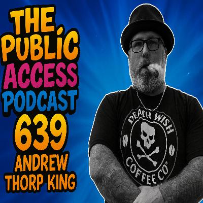 639 - Creative Destruction on Full Blast with Andrew Thorp King