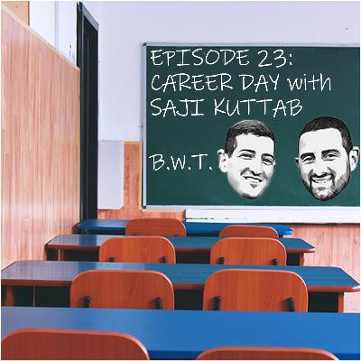 Episode 23: Career Day with Saji Kuttab
