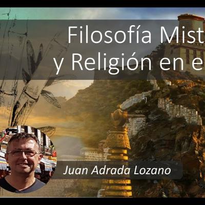 Filosofía Mistérica y Religión en el Tíbet. Juan Adrada Lozano Filosofía Mistérica y Religión en el Tíbet. Juan Adrada Lozano