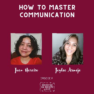 #9: How to Master Communication with Joan Narciso