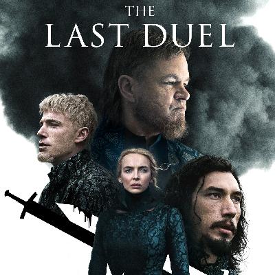 LMTPodcast 4x10 - EL ÚLTIMO DUELO (2021) de Ridley Scott