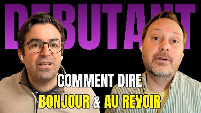 Anglais Pour Les Debutants #3 - Les Salutations Essentielles - Bonjour et Au revoir Anglais Pour Les Debutants #3 - Les Salutations Essentielles - Bonjour et Au revoir