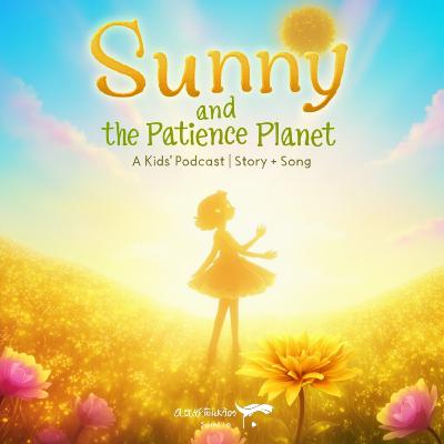 🌱 Best Patience Story! | Sunny and the Patience Planet (Growing Dreams & Trust for Kids 3-8) 🌱 Best Patience Story! | Sunny and the Patience Planet (Growing Dreams & Trust for Kids 3-8)