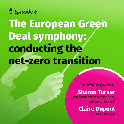 The European Green Deal symphony: conducting the net-zero transition