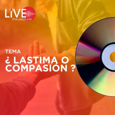 ¿Lástima o Compasión?