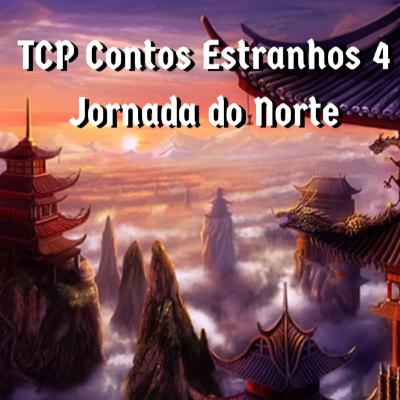 TCP Contos Estranhos 4 - Jornada do Norte (Reupado)