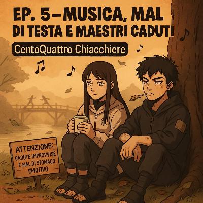 Musica, Mal di Testa e Maestri Caduti
