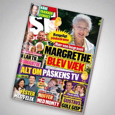 SE og HØR LIGE HER (9): Hvor er du, Margrethe?