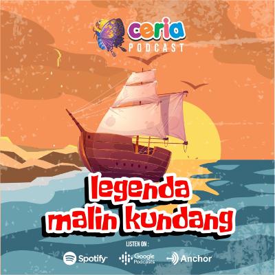 cerita rakyat : legenda malin kundang cerita rakyat : legenda malin kundang