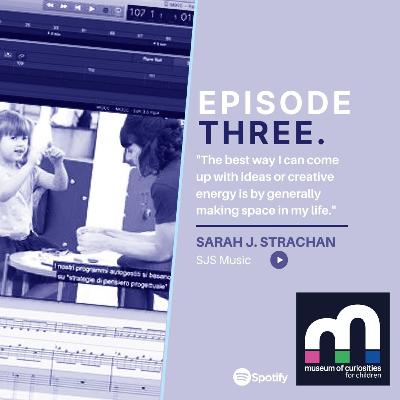 Episode 3, Interview with Sarah J. Strachan