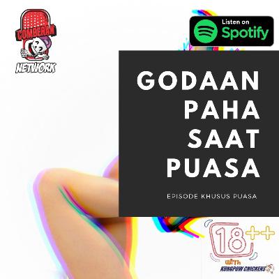EPS7 - GODAAN "PAHA" SAAT PUASA