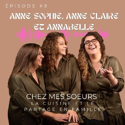 De la cuisine et beaucoup d'amour #8 - Chez mes soeurs