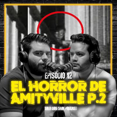 El Horror de Amityville Parte 2 | T4 E12