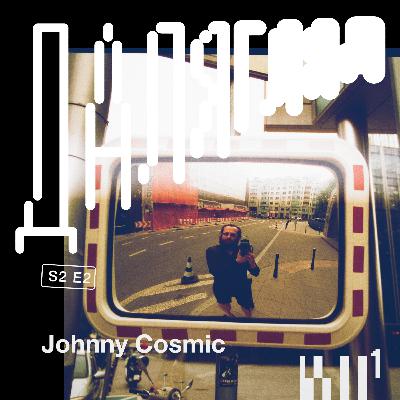 Далягляд S2#2: Johnny Cosmic Далягляд S2#2: Johnny Cosmic