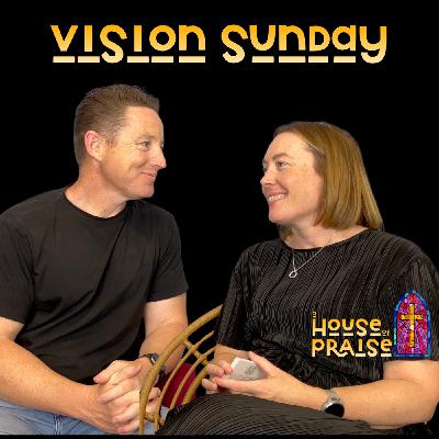Vision Sunday - Pastors Luke and Rachel Main
