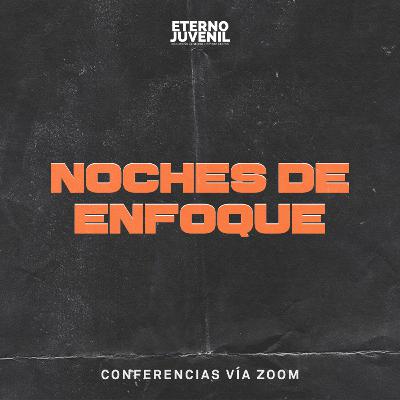 Viajes en el tiempo | Kevin Contreras | Conferencias #NochesDeEnfoque | Eterno Juvenil