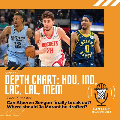 S05E06 - Depth Chart Look: Houston, Indiana, LA Clippers, LA Lakers, Memphis.