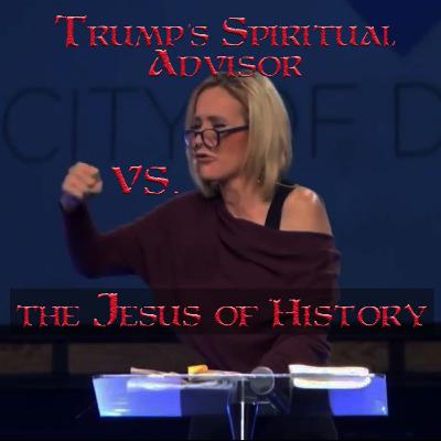 Trump's Spiritual Advisor Versus the Jesus of History