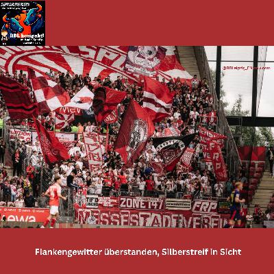 S02 E07 Flankengewitter überstanden, Silberstreif in Sicht