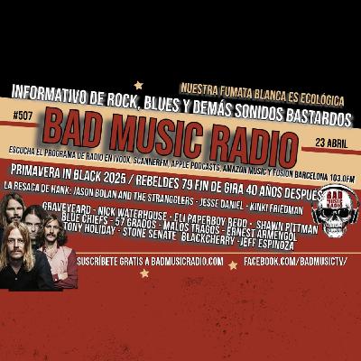 BAD MUSIC RADIO #507. GRAVEYARD - REBELDES - NICK WATERHOUSE