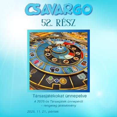CsavarGo #52. Társasjátékok ünnepéről '25-ből