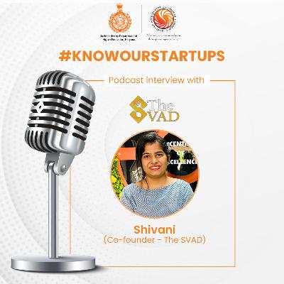 SACC India Podcast Episode 25: Interview With Our Incubated The SVAD