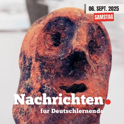 #114 Nachrichten für Deutschlernende vom 06. September 2025