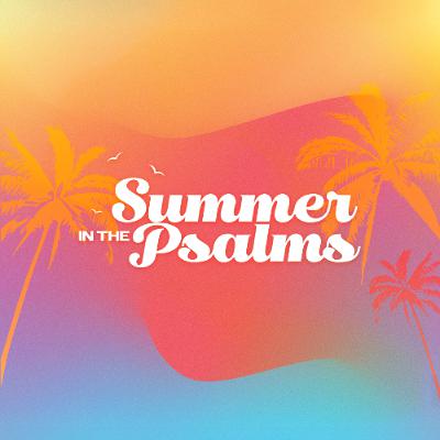 Summer in The Psalms | Psalm 150 | Pastor David Uth