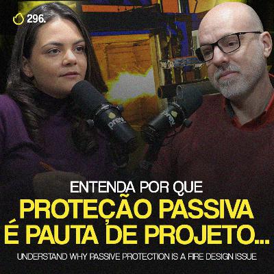 PREVCAST 296. COMO DIMENSIONAR SISTEMAS DE PROTEÇÃO PASSIVA [PAULO | HILTI]