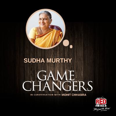 Sudha Murty, Chairperson Infosys Foundation & Changemaker
