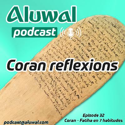 Coran - Fatiha en 7 habitudes