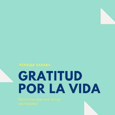 Gratitud por la vida