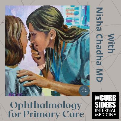 #237 Ophthalmology for Primary Care
