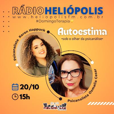 AUTOESTIMA SOB O OLHAR DA PSICANÁLISE COM KEREN HAPPUCK E OSMELIA CESAR #DOMINGOTERAPIA💛