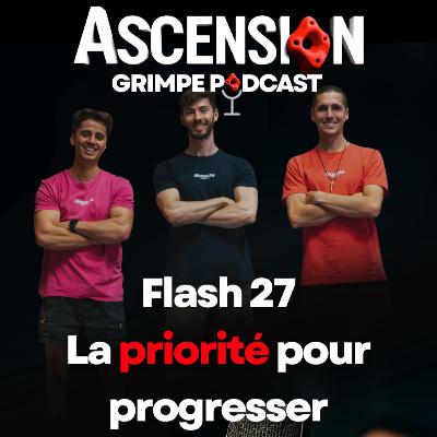 La priorité pour progresser Podcast Flash Ep. 27