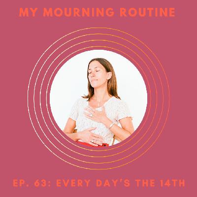 Episode 63 - Every Day's the 14th: Musings From a Silent Retreat on Being a Valentine for Yourself, Year-Round