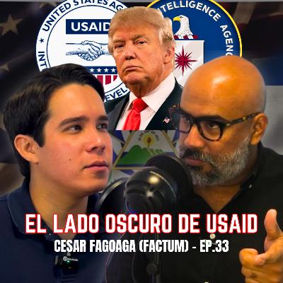 El Secreto de los Bukele. Trump y Musk encuentran $40 Billones. ¿Cómo opera la CIA y USAID? | El Podcast de Diego Carballo #33 con Cesar Fagoaga
