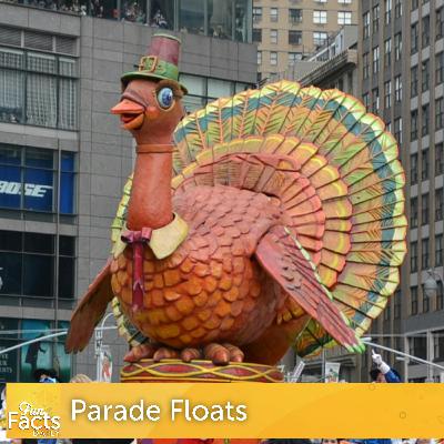 Fun Facts About Parade Floats